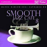 Various Artists - Smooth Jazz Cafe 8
