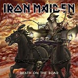 Iron Maiden - Death On The Road