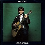 Nick Lowe - Jesus Of Cool