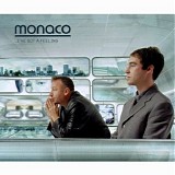 Monaco - I've Got A Feeling