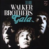 The Walker Brothers - Gala