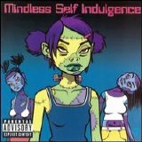 Mindless Self Indulgence - Frankenstein Girls Will Seem Strangely Sexy