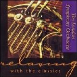 London Symphony Orchestra - Relaxing with the Classics