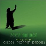 Cherry Poppin' Daddies - Zoot Suit Riot