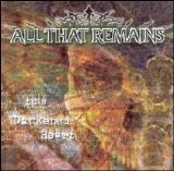 All That Remains - This Darkened Heart