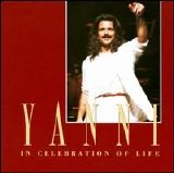 Yanni - In Celebration of Life