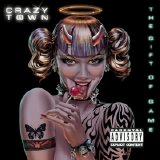 Crazy Town - The Gift of Game