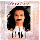 Yanni - Devotion: The Best of Yanni