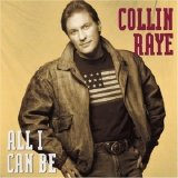 Collin Raye - All I Can Be