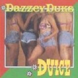 Duice - Dazzey Duks