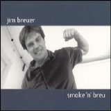Jim Breuer - Smoke 'n' Breu
