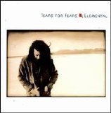 Tears for Fears - Elemental