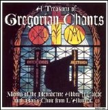 Gregorian Chant - A Treasury of Gregorian Chants