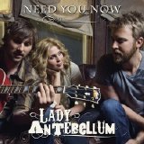 Lady Antebellum - Need You Now [Single]