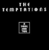 The Temptations - A Song for You