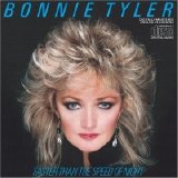 Bonnie Tyler - Faster Than the Speed of Night