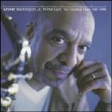 Grover Washington, Jr. - Prime Cuts: The Greatest Hits 1987-1999