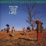 Arrested Development - 3 Years, 5 Months & 2 Days in the Life Of...