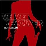 Velvet Revolver - Slither, Pt. 2 [UK]