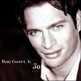 Harry Connick, Jr. - 30
