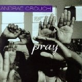 AndraÃ© Crouch - Pray