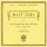 Richard Joo - Fantasies & Delusions (Music for Solo Piano)