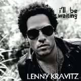 Lenny Kravitz - I'll Be Waiting - Single