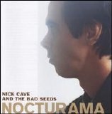 Nick Cave & the Bad Seeds - Nocturama