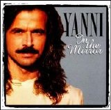 Yanni - In the Mirror