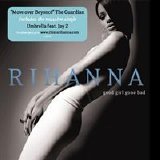 Rihanna - Good Girl Gone Bad [Bonus Track]