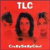 TLC - CrazySexyCool