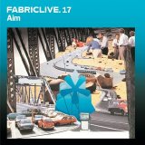 Aim - FabricLive.17