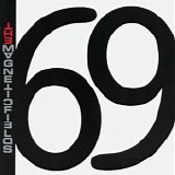 The Magnetic Fields - 69 Love Songs