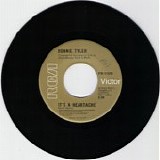 Bonnie Tyler - It's a Heartache 7"