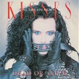Dead or Alive - I'll Save You All My Kisses 7''