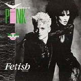 Vicious Pink - Fetish 12"