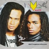 Milli Vanilli - Girl I'm Gonna Miss You 7"