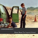 Horse Shoes - The Imperial School EP