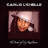 Carlo L'chelle - The Book Of My Revelation