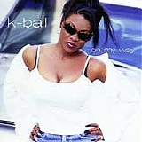 K-Ball - On My Way