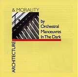 OMD - Architecture & Morality (Remastered)