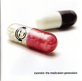 Cyanotic - The Medication Generation