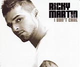 Ricky Martin - I Don't Care [CD1]