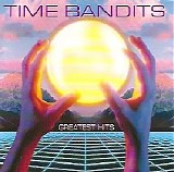 Time Bandits - Greatest Hits