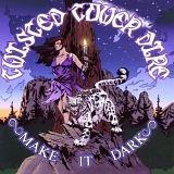Twisted Tower Dire - Make It Dark
