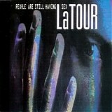 LaTour - People Are Still Having Sex 12"