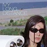 Ivy - Long Distance (Japan)
