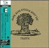 Traffic - John Barleycorn Must Die