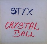 Styx - Crystal Ball