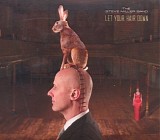 The Steve Miller Band - Let Your Hair Down (Special Edition)